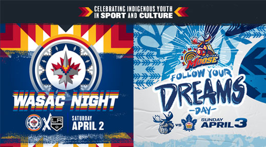 Moose & Jets Celebrate Indigenous Culture with Follow Your Dreams Day & WASAC  Night - Manitoba Moose